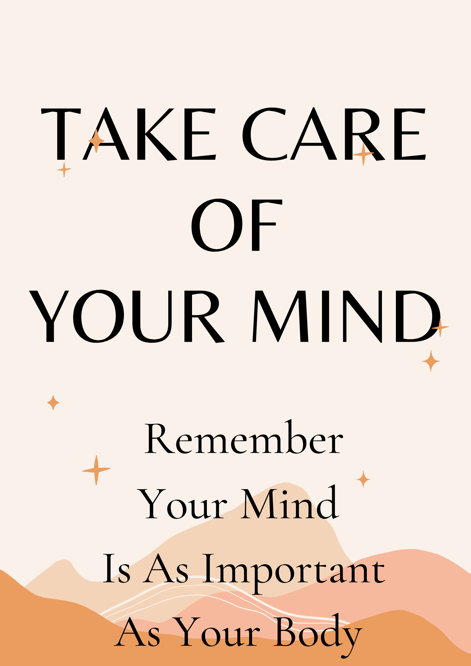 Take care of your mind